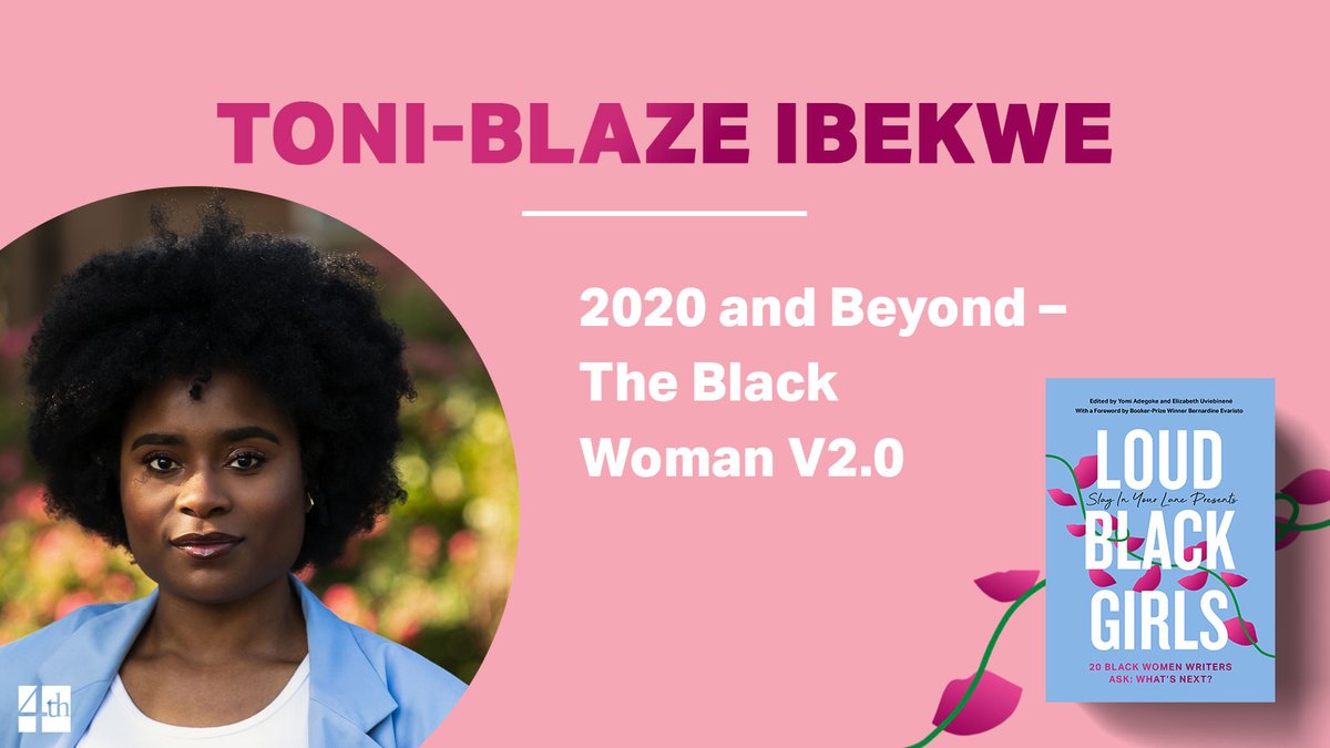 2020 and Beyond - The Black Woman V2.0 by Toni-Blaze Ibekwe #LoudBlackGirls