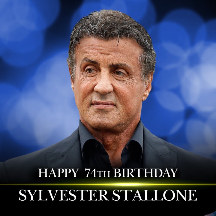HAPPY BIRTHDAY! Happy 74th birthday to action superstar Sylvester Stallone.    