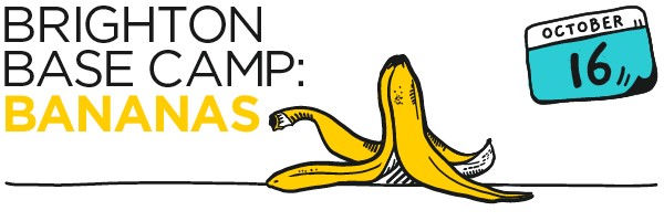 2 days ‘til we launch #Brighton Base Camp: Bananas 🍌

Taking place on Friday 16 October, it’s the younger sibling of our annual #BrightonSummit. Base Camp is a virtual event with inspiring speakers, networking and workshops that will change the way you think.

Eyes peeled…👀