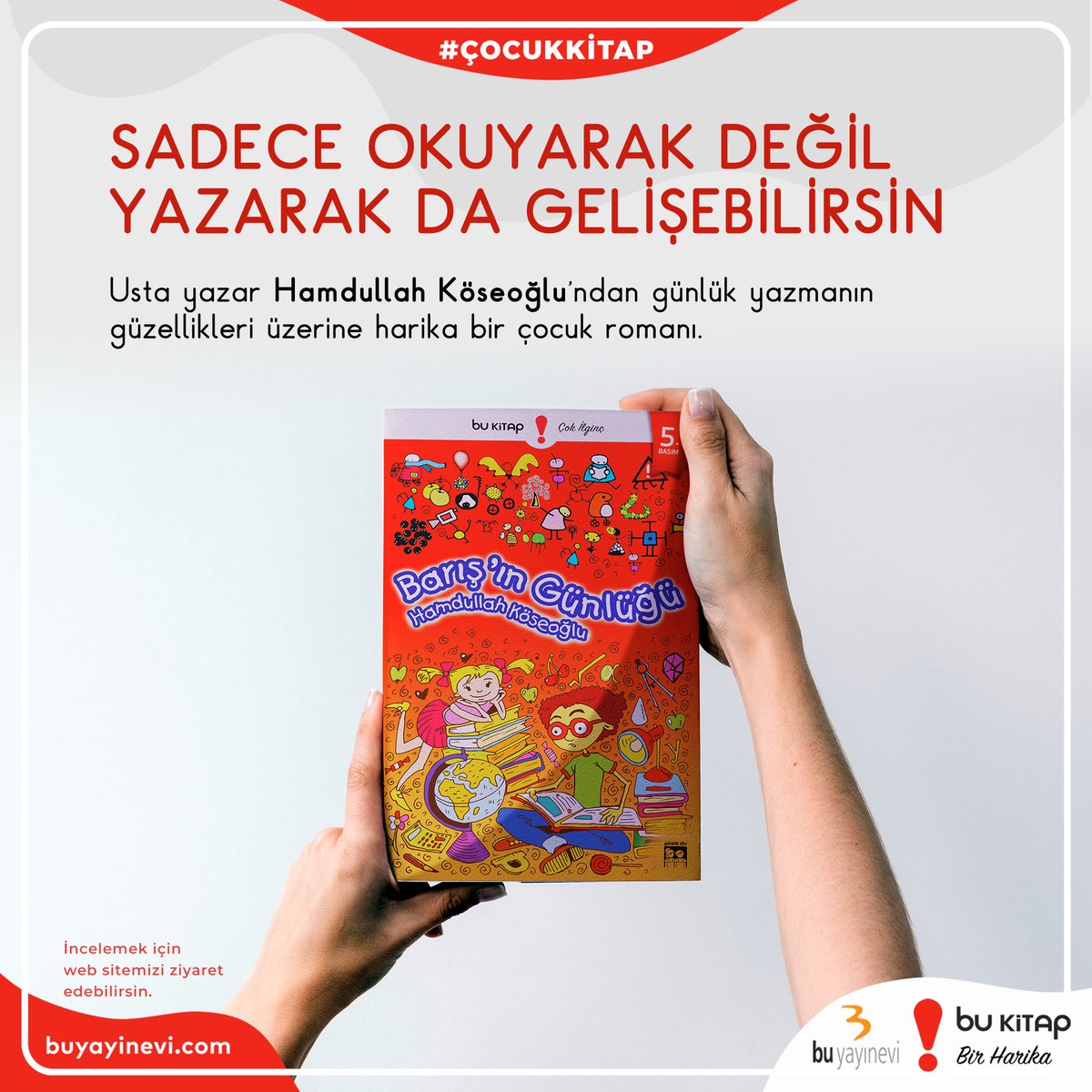 Kitabı incelemek veya satın almak için lütfen tıklayınız:
buyayinevi.com/urun/barisin-g…

#ÇocukKitap
#ÇocukEdebiyatı
#Günlük
#HamdullahKöseoğlu
#BuKitapBirHarika
#ÇocukRomanı