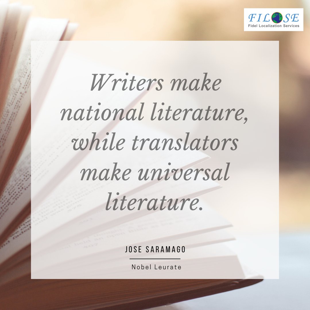 filose's tweet photo. "Writers make national literature, while translators make universal literature".

- by Jose Saramago, Nobel Prize in Literature, 1998.

#translationquote #Languages #translation #quoteoftheday #MondayMotivation #MondayVibes #Translators #Quote https://t.co/BGH3jmmOkE