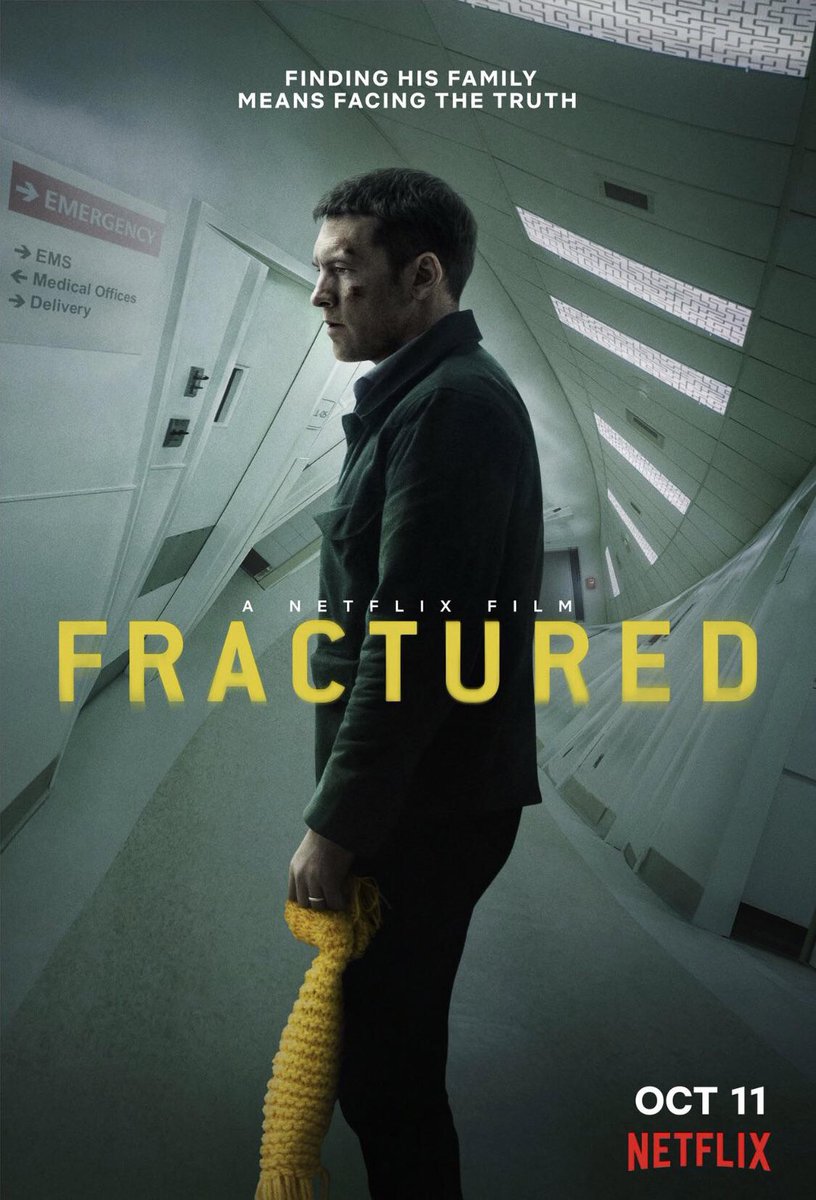 147. FRACTURED (2019) -- Unpredictable and unexpected twist. The movie did really play with my mind.