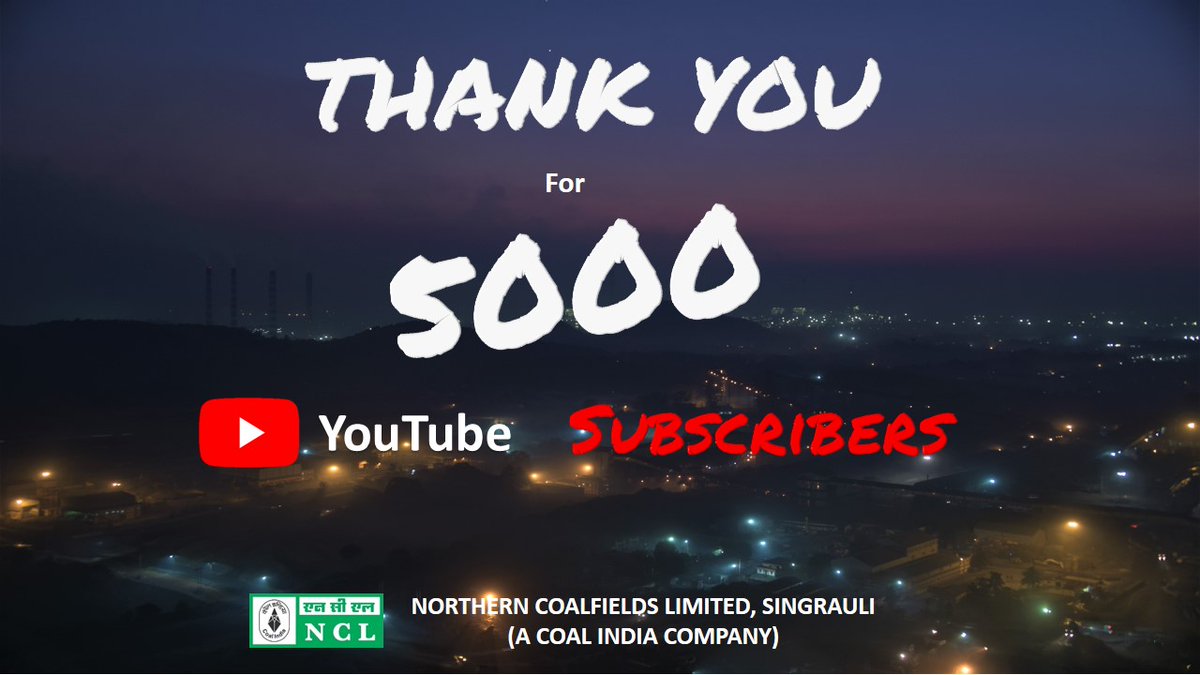 Northern Coalfields Limited On Twitter Youtube Family Of Ncl Has Now Reached To 5000 Subscribers Thank You For Your Support Stay Connected With Us For The Latest Updates And Information About Ncl