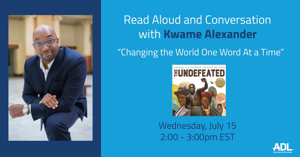 ADL_Education's tweet photo. Join us on July 15 for a very special read aloud + conversation with NYTimes best-selling children's book author, @kwamealexander.  

Register here: https://t.co/yeklz4Vkmr https://t.co/TScl1XTh5r