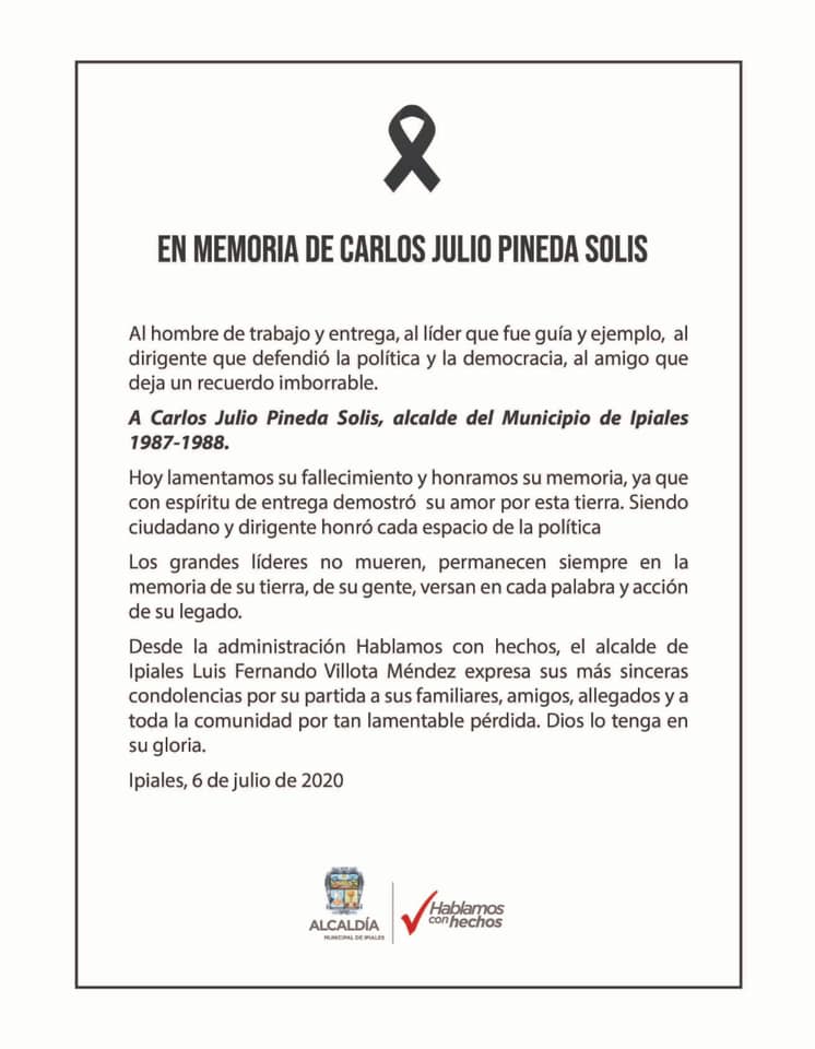 En memoria de Carlos Julio Pineda Solís, Alcalde de Ipiales 1987 - 1988.