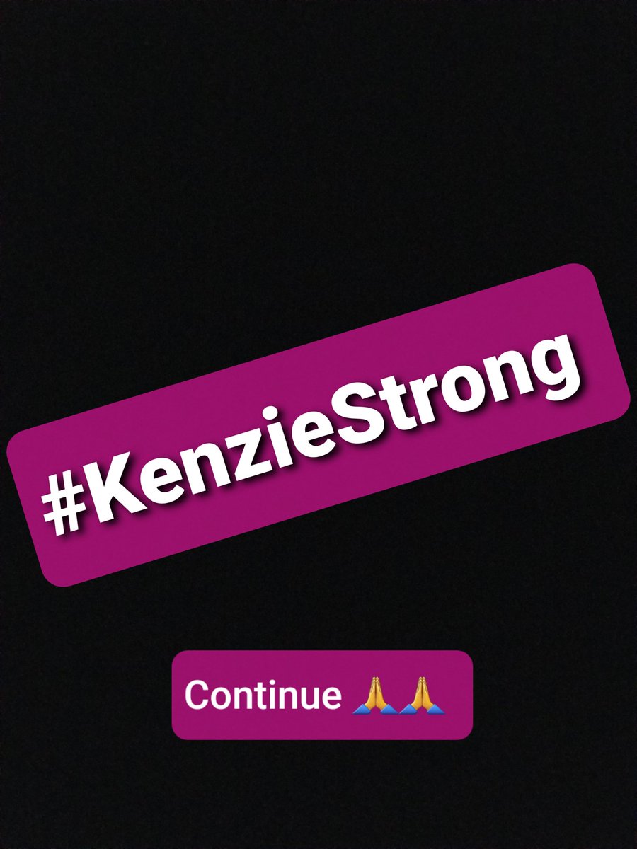 ChastityTurick's tweet image. #KenzieStrong