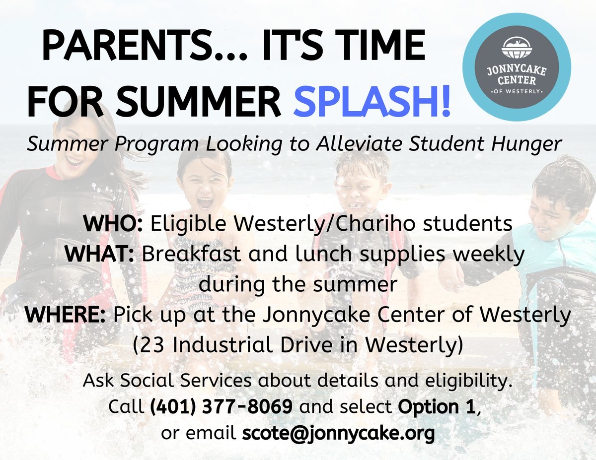 Attention parents: SPLASH signups are open! SPLASH provides a week's worth of breakfast and lunch supplies for school-age kids every week during summer break. To learn more and sign up, call (401) 377-8069, Option 1, or email scote@jonnycake.org. #FightHunger #WeAreCommunity