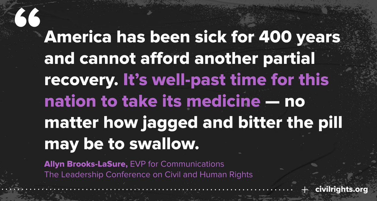 Graphic contains this quote from Allyn Brooks-LaSure: "America has been sick for 400 years and cannot afford another partial recovery. It’s well-past time for this nation to take its medicine — no matter how jagged and bitter the pill may be to swallow."