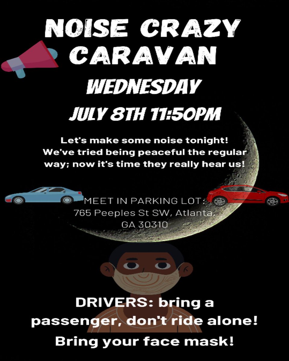 itsme_que's tweet photo. LETS WAKE UP THE CITY WEDNESDAY AND PISS OFF EVERY1
NO JUSTICE NO SLEEP ITS HOW WE FEEL WHEN THEY CHEAT. 
WHERE: Parking lot of , 765 Peeples St SW, Atlanta, GA 30310
Make sure faces are covered!!!!
 @protestatlanta https://t.co/tgc0PqTSyc