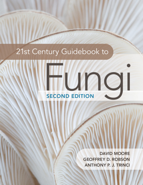 CUP_LifeScience's tweet photo. New #textbook: 21st Century Guidebook to Fungi (2e) by David Moore et al is out now! Sample copies are available for lecturers and instructors teaching in this area https://t.co/T2SLCYY5ou #CambridgeHigherEd https://t.co/2nbuLVskCY