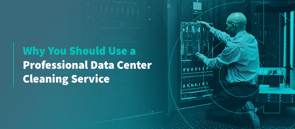DataSpan's tweet photo. "Why You Should Use a Professional Data Center Cleaning Service" - read our new Blog at @DataSpan  and contact us for more information.  https://t.co/MHSylj28cq https://t.co/qbMqrgyaik