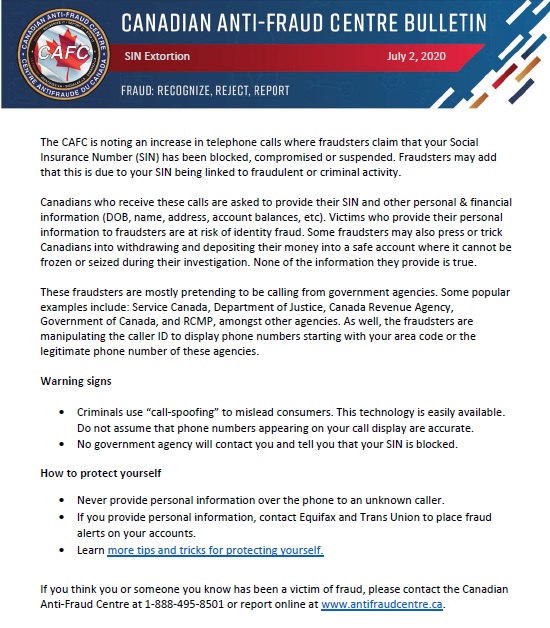 canantifraud's tweet photo. The CAFC is noting an increase in telephone calls where fraudsters claim that your Social Insurance Number (SIN) has been blocked, compromised or suspended.  For more info, visit the Personal Info &amp; Extortion pages at https://t.co/ZhTAkGC2OT. #kNOwfraud #showmetheFRAUD https://t.co/2WjFvqpZyj