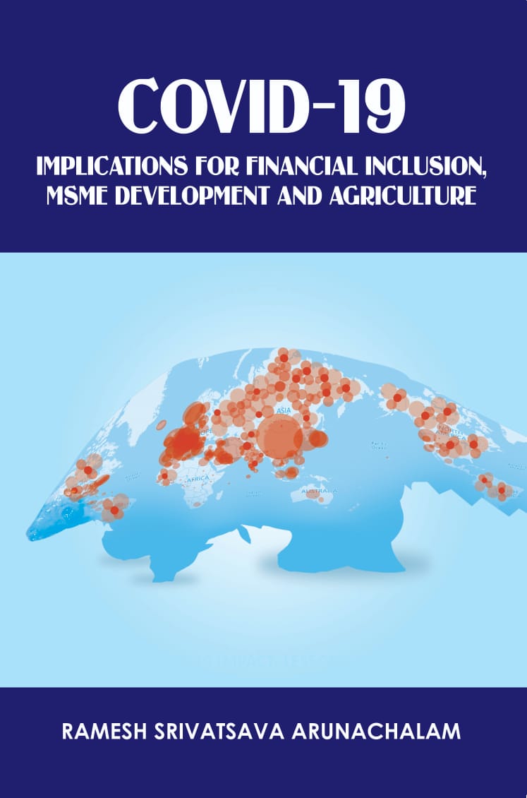 rameshsarun's tweet image. #COVID 19: IMPLICATIONS FOR #FinancialINCLUSION, #MSMEDEVELOPMENT &amp;amp;  #AGRICULTURE - NEW BOOK WITH A #GLOBAL #PERSPECTIVE -  linkedin.com/posts/activity…