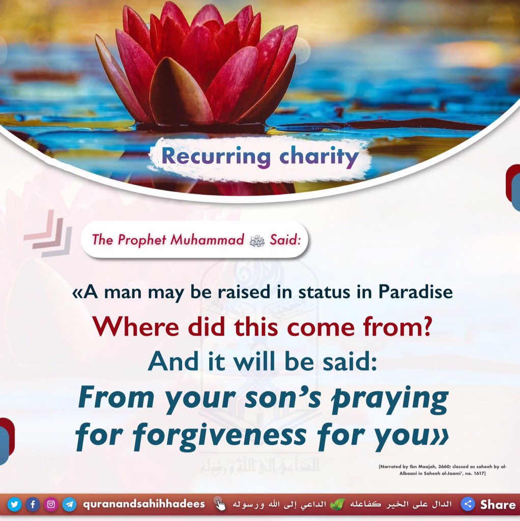 Authentichadis's tweet photo. #quranandsahihhadees #Authentic_Hadith #Charity #Alms #Benefaction #Handout #Almsgiver #Benefactor #Charitable #Recurring_Charity
#الداعي_إلى_الله_ورسوله
#صدقة_جارية_لوالدي #صدقة_جاريه #صدقة_جارية_لي_ولوالدي #صدقة_جارية_لأمي #ولد_صالح_يدعو_له #علم_ينتفع_به #علم_ينتفع_به_الناس https://t.co/c3tv4pMYvO