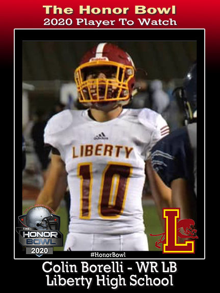 2020 HONOR BOWL - Player to watch - WR LB Colin Borelli <a href="/lhslionsfb/">LibertyLionsFootball</a> - GOOD luck this season! #remember2020
