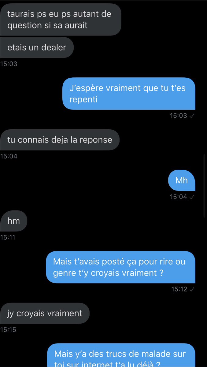 En voyant tout ça, j’étais choquée, j’y croyais même pas. Je lui ai donc envoyé un message en dm en lui demandant s’il avait déjà été en prison, il m’a tout avoué même la cause (sans que je lui dise que je savais). Voici quelques morceaux de la conversation :