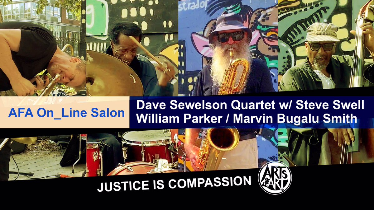 William Parker (@littlehueymusic) on Twitter photo Dave Sewelson Quarted coming to @artsforart On_Line Salon on Wednesday 8, 8pm EDT
Live performance followed by a conversation.
Register>>artsforart.org/onlinesalon Dave Sewelson Quarted coming to @artsforart On_Line Salon on Wednesday 8, 8pm EDT
Live performance followed by a conversation.
Register>>artsforart.org/onlinesalon