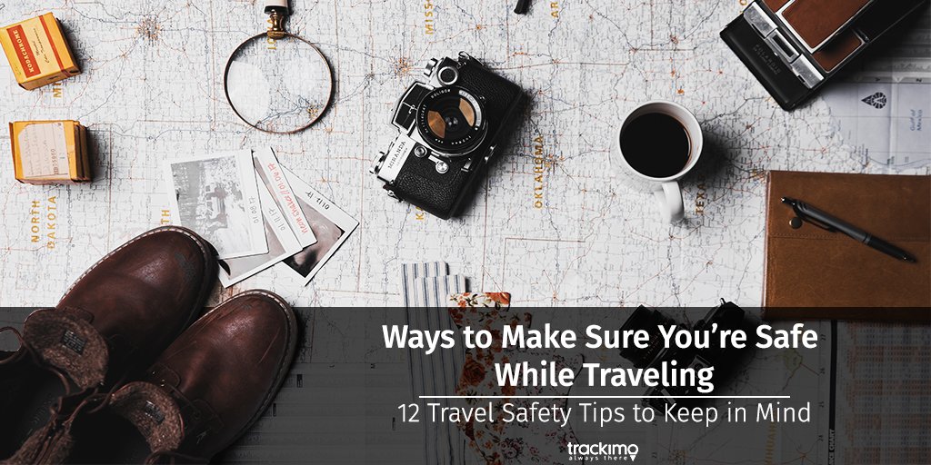 Going on a trip this week? Here are travel safety tips to keep in mind. bit.ly/2Z2navh #travel #GPStracking #iot