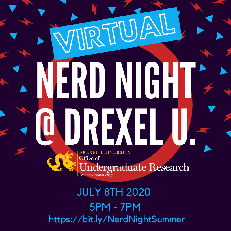 DrexelOUR's tweet photo. Nerd Night is this Wednesday, July 8th from 5:00PM - 7:00PM. Join us for student talks and trivia. 

Follow this link to RSVP: https://t.co/y3UD9msRu6 https://t.co/IiRoVqCTU7