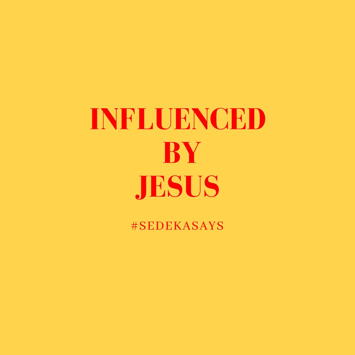 sedekasays's tweet photo. How have you been influenced? Are you easily persuaded by the world and it’s craziness? Or influenced by Jesus and how he carried himself. As Christians it’s our time to show the world who Jesus is. In moments of despair and chaos, how are you influencing others to follow Christ? https://t.co/nbd1WXYy8p