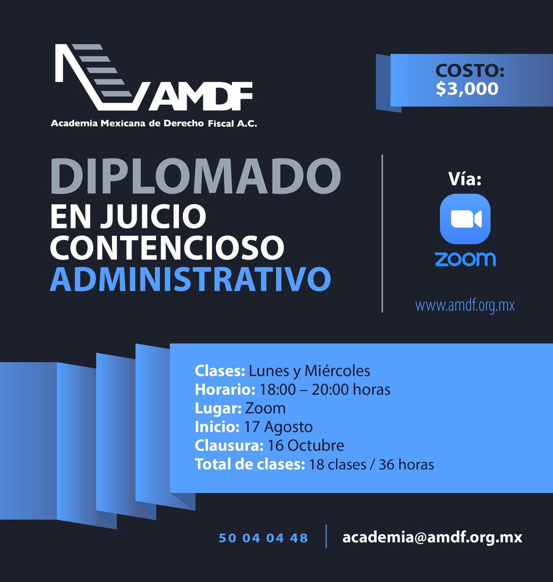 AMDF4's tweet image. El 17 de agosto iniciará el Diplomado en Juicio Contencioso Administrativo que tendrá como ponentes a 9 magistrados del TFJA, al Administrador Central de lo Contencioso de Grandes Contributentes y a 8 de nuestros académicos. Informes academia@amdf.org.mx