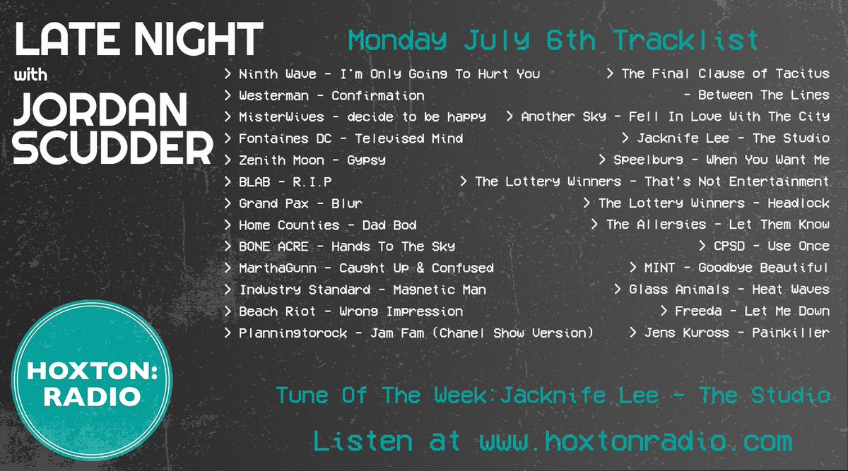 Last night on <a href="/hoxtonradio/">Hoxton Radio</a> - <a href="/THENINTHWAVE_/">THE NINTH WAVE</a> <a href="/westermanmusic/">Westerman</a> <a href="/MisterWives/">MisterWives</a> <a href="/fontainesdublin/">Fontaines D.C.</a> <a href="/FRANBLABS/">BLAB (she/her)</a> <a href="/GrandPaxCNTL/">Grand Pax</a> <a href="/Home_Counties_/">Home Counties</a> <a href="/BoneAcre/">Bone Acre</a> <a href="/marthagunn/">MarthaGunn</a> <a href="/wearebeachriot/">BEACH RIOT</a> <a href="/planningtorock/">planningtorock</a> <a href="/anotherskymusic/">Another Sky</a> <a href="/jacknifelee/">Jacknife lee</a> <a href="/speelburg/">Speelburg</a> <a href="/LotteryWinners/">Lottery Winners</a> <a href="/TheAllergiesUK/">The Allergies</a> <a href="/cpsdband/">CPSD</a> and more!