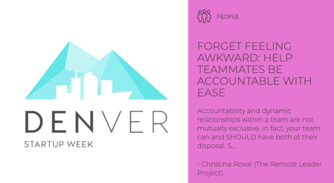 RemoteLeaderPro's tweet photo. We're being considered to speak at @DENStartupWeek!  and need your vote to make the cut!  Vote Here: https://t.co/B81WIkW1VY 

Topic: how to have accountability chats with teammates, without feeling awkward. https://t.co/LX2hj4Jo3V