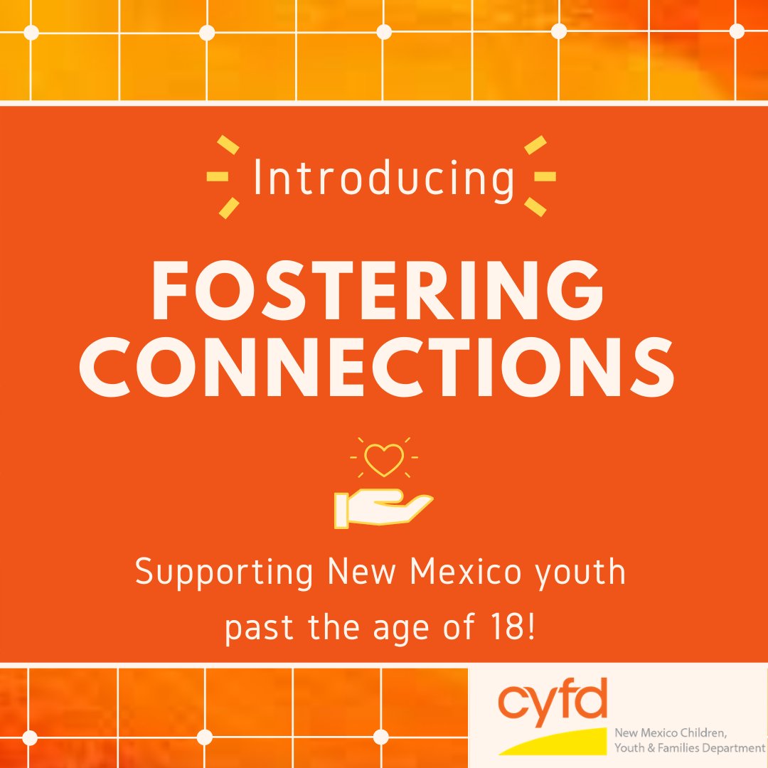 CYFDNM's tweet image. Introducing Fostering Connections! CYFD launched the state’s first Extended Foster Care program, Fostering Connections. Fostering Connections will eventually expand support for youth between the ages of 18 &amp;amp; 21. Find out more at cyfd.org/news/news/cyfd….