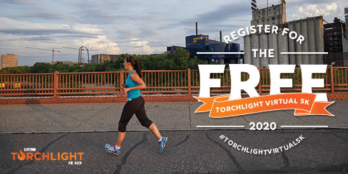 While we may not be able to gather together at the start line of the Torchlight 5K this summer, we invite you to join us for a FREE virtual edition of the Torchlight 5K!  Complete this virtual 5K anywhere between July 6 – July 26: torchlight5k.com
#TorchlightVirtual5K