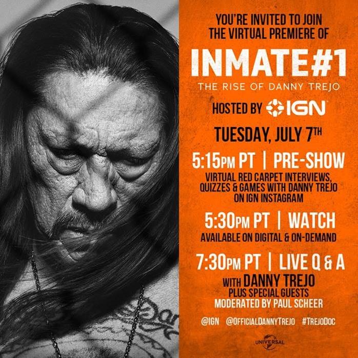 YOU’RE INVITED to join <a href="/officialDannyT/">Danny Trejo</a> &amp; friends, to celebrate the release of his remarkable documentary, <a href="/TrejoDoc/">Inmate #1</a>, tomorrow EVENING, JULY 7th, @ 5:30 p.m. PDT (8:30 p.m. EDT), available on digital &amp; on-demand.

Trailer: youtu.be/C59f07pt-Nk
