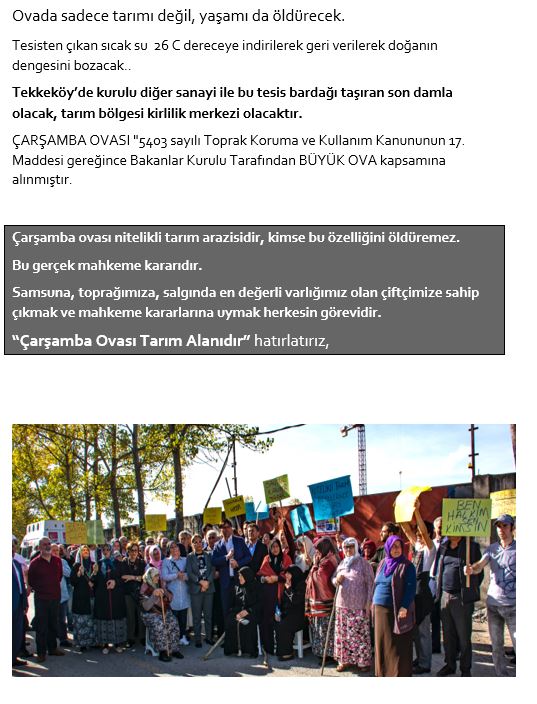 ÇARŞAMBA OVASI NİTELİKLİ TARIM ALANIDIR
ÇARŞAMBA OVASINI TESLİM ETMİYORUZ!

BİZ ÇARŞAMBA OVASINI KİRLETME İHTİMALİ OLAN HER TÜRLÜ GİRİŞİME KARŞI ÇIKIYORUZ.

Çarşamba ovası nitelikli tarım arazisidir, kimse bu özelliğini öldüremez.
Bu gerçek mahkeme kararıdır.