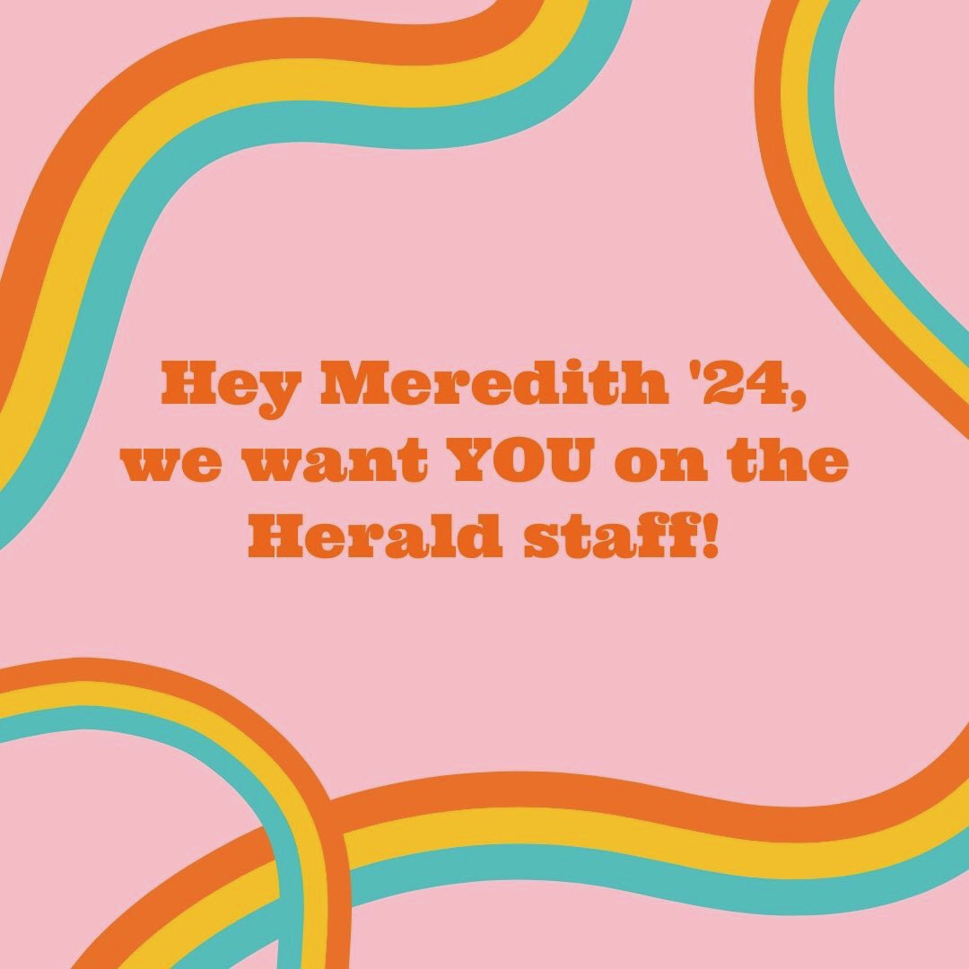 meredithherald's tweet photo. Are you or someone you know a member of Meredith class of 2024? Are you interested in joining the newspaper staff? The Meredith Herald is beginning summer publishing and would love to include those interested, with or without experience. Please DM us for more information! https://t.co/0xocj1zsZO