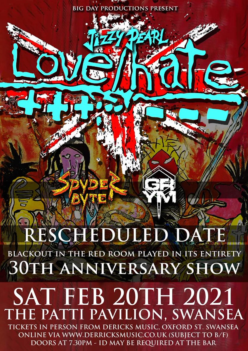 Show Rescheduled Announcement:
Unfortunately Love/Hate 30th Anniversary tour - The Patti Swansea will now be on  Sat Feb 20th 2021. Tickets still valid for the new show. We thank you for your understanding during this tough year for all.