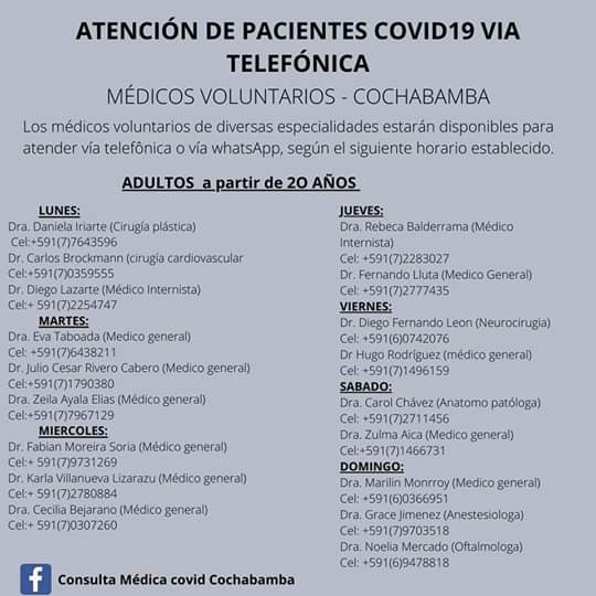 En Cochabamba hemos conformado una red de médicos voluntarios, hay especialistas de todo tipo dispuestos a dar orientación de manera gratuita a quien lo necesite, vía telefónica o por whatsapp.
