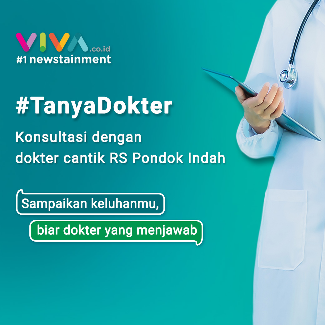 Dokter cantik lagi buka praktik di VIVA.co.id. Yuk #TanyaDokter apapun keluhan tentang masalah penyakitmu. Pertanyaan yang terpilih akan dijawab langsung oleh dokter dari RS Pondok Indah. Tulis keluhan kamu di komen bawah ya!