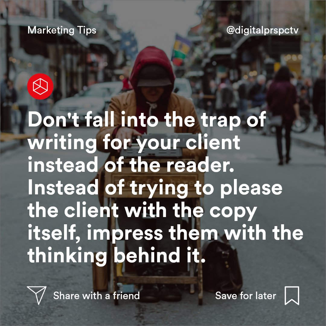 digitalprspctv's tweet image. Don&apos;t fall into the trap of writing for your client instead of the reader. Instead of trying to please the client with the copy itself, impress them with the thinking behind it. 
.
.
.
.
.
#prspctv #digitalprspctv #marketing #marketingdigital #business #branding #digitalmarketing