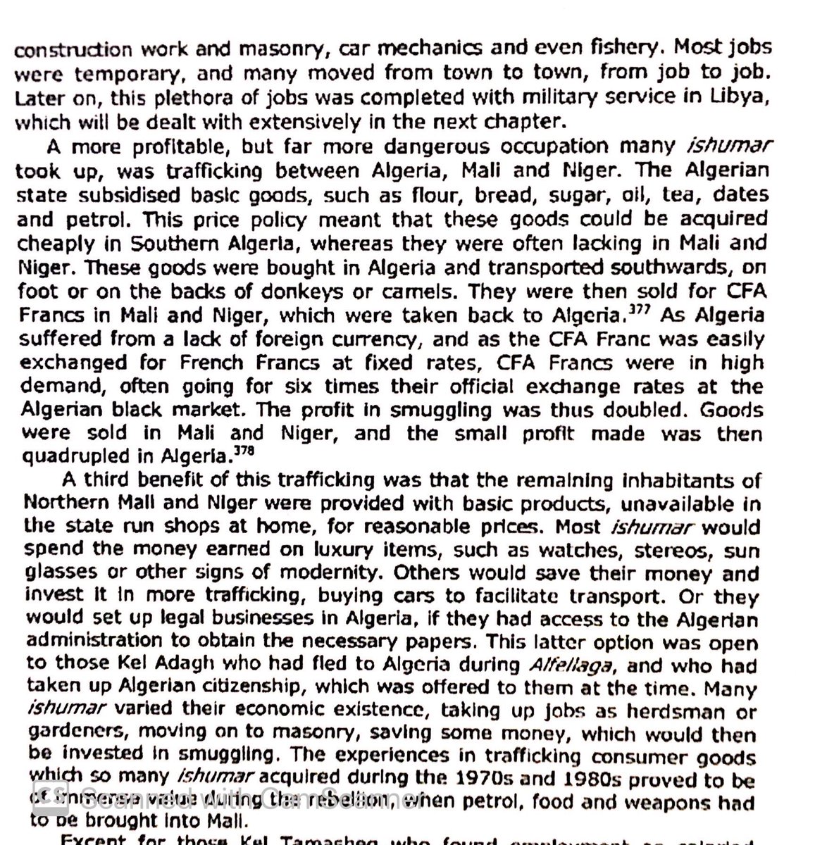 After the famine in 1970s, Tuareg adopted sedentary pursuits. Private security & smuggling proved to be the most important - price-controlled goods in socialist Algeria were exchanged for hard currency & transported by camel to markets.