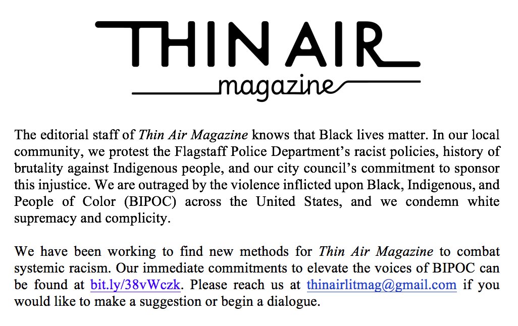 ThinAirMagazine's tweet photo. Our immediate commitments to elevate the voices of BIPOC can be found at the link in our bio. #BlackLivesMatter #NativeJusticeNow https://t.co/x1VoEui7Ea
