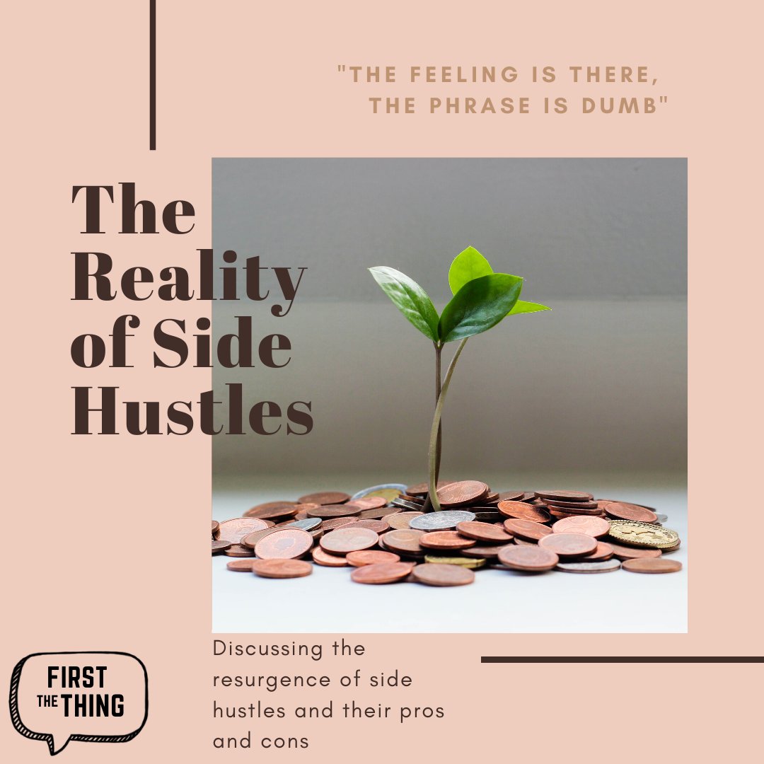 Firstthething's tweet photo. Why are side hustles so common nowadays? That's the question Suzy and Hadley tackle in today's podcast episode. We discuss the pros and cons of having a side hustle, and compare it to the ideology of hustle culture. Check it out in the link in our bio! #podcast https://t.co/6O1X5BnWfZ
