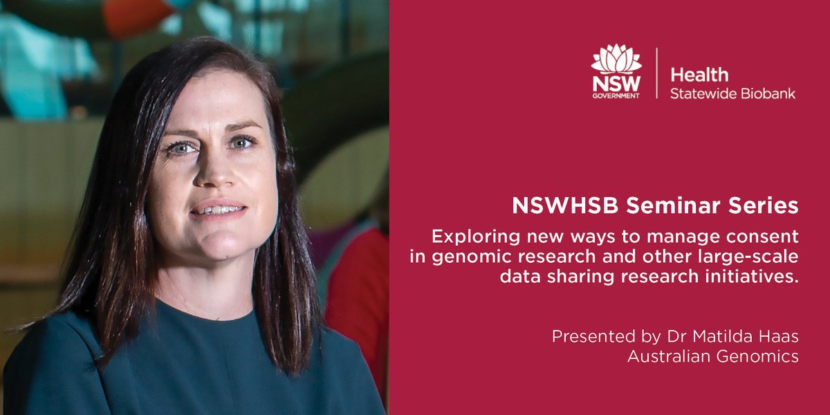 Don't miss our next Seminar Series talk by @MatildaHaas on Monday 13 July. Following on from @Nzeps talk, Matilda will 'explore new ways to manage #consent in #genomicresearch and other large-scale #datasharing #research initiatives.' 
biobank.health.nsw.gov.au/news/events/