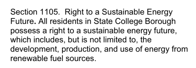 In 1973,  @StateCollege residents adopted a home rule charter which opts for a council-manager form of government. Section 1105 of the charter actually gives residents a "right to a sustainable energy future."  https://www.statecollegepa.us/DocumentCenter/View/3118/Home-Rule-Charter?bidId=