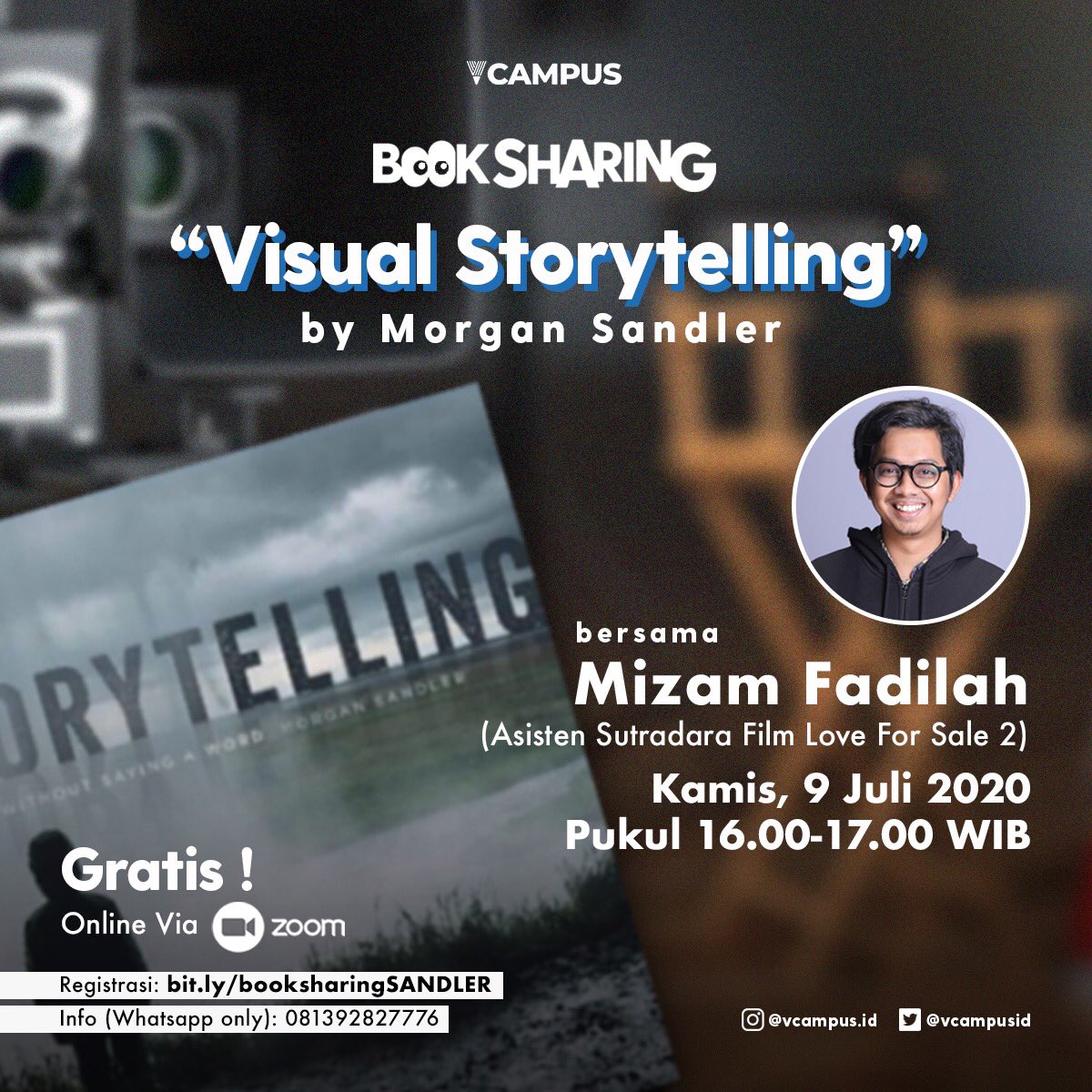 VcampusID's tweet photo. VCAMPUS Booksharing is back!
Bersama dengan Mizam Fadilah, kali ni buku yang dibawakan adalah “Visual Storytelling” by Morgan Sandler!Tunggu apalagi?
Ayo daftar sekarang!
Registrasi: https://t.co/gYlXMwS3Ff
#VCAMPUS
#Visinema https://t.co/vSafKzhPld