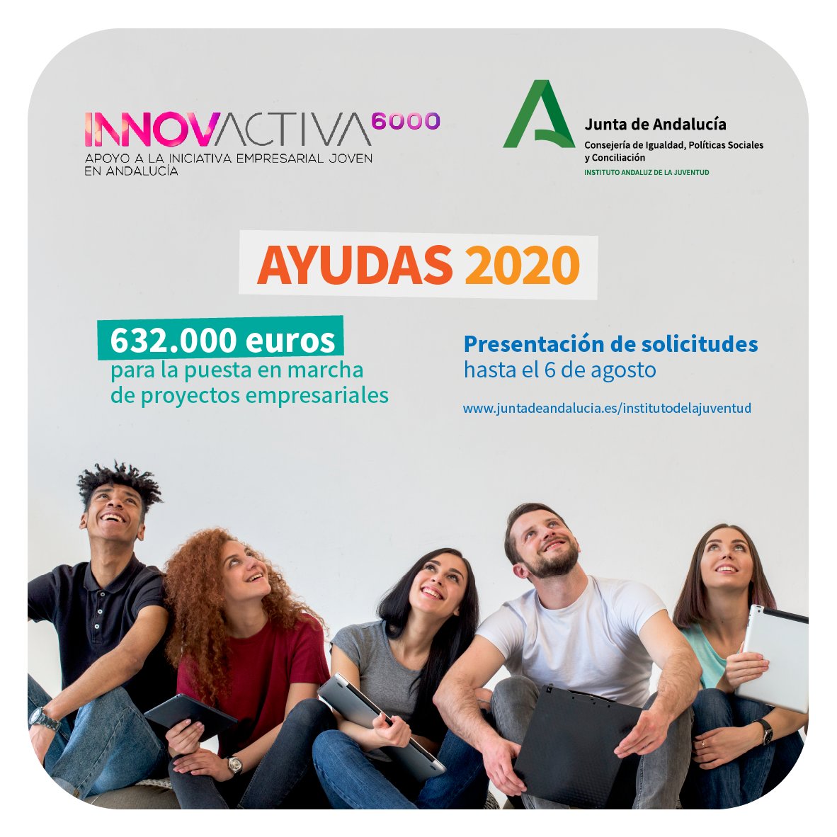 IAJuventud's tweet photo. 🔴  Ya puedes solicitar nuestras ayudas 2020. #IAJenMarcha.

✅ Ayudas a entidades juveniles 👉 https://t.co/GmgHsOfCzR

✅ Ayudas para proyectos empresariales (#Innoactiva6000) 👉 https://t.co/KQHqNGyXGo

📆 Hasta el 6 de agosto.

@IgualdadAND @dmorzam @AndaluciaJunta https://t.co/m54ow2zDLE