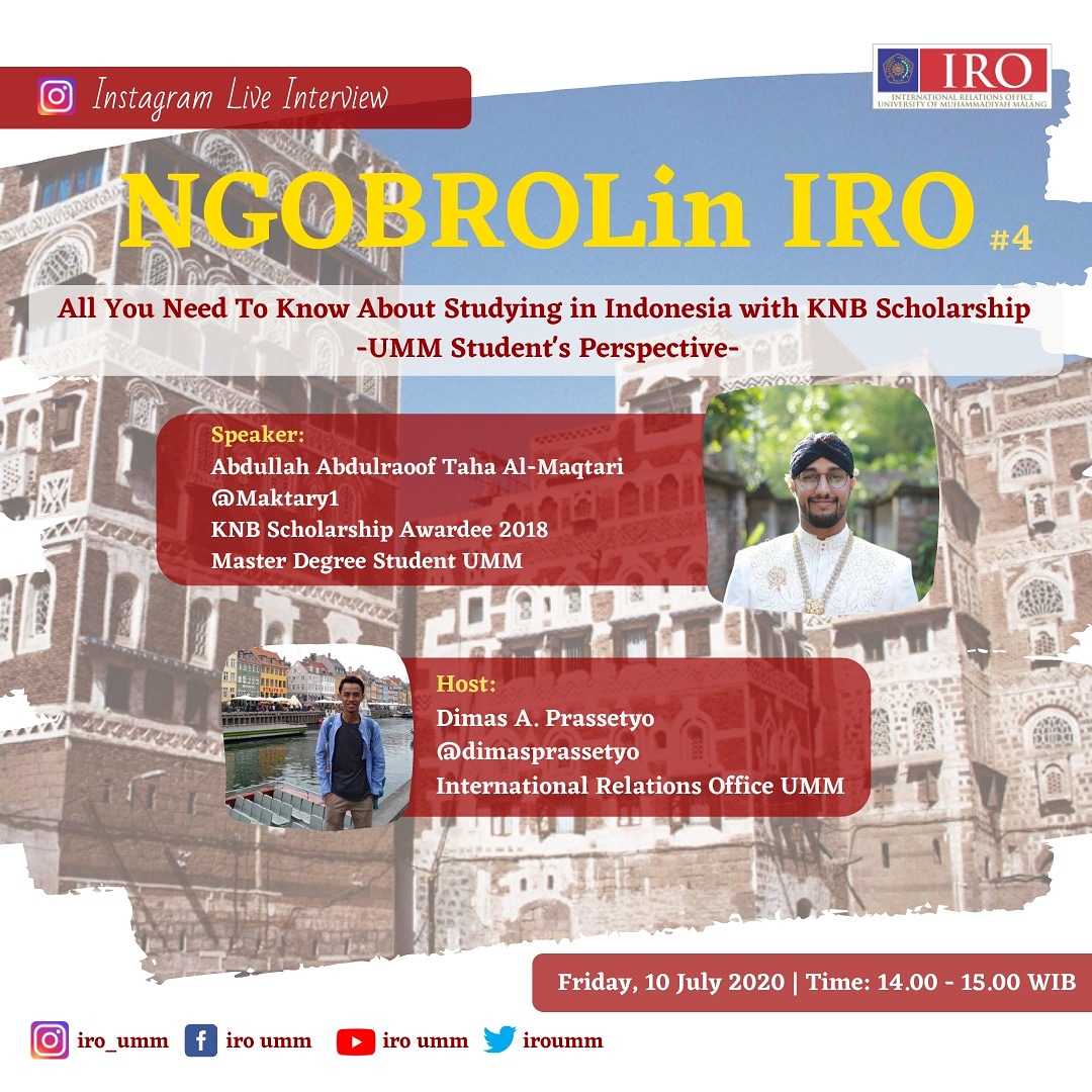 ( NGOBROLin IRO Session #4: "All You Need To Know About Studying in Indonesia With KNB Scholarship - UMM Student's Perspective" )
#iroumm 
#irobuddy 
#ummcampus 
#scholarship 
#beasiswaknb
#studyinIndonesia #degreeseeking 
#knbscholarship