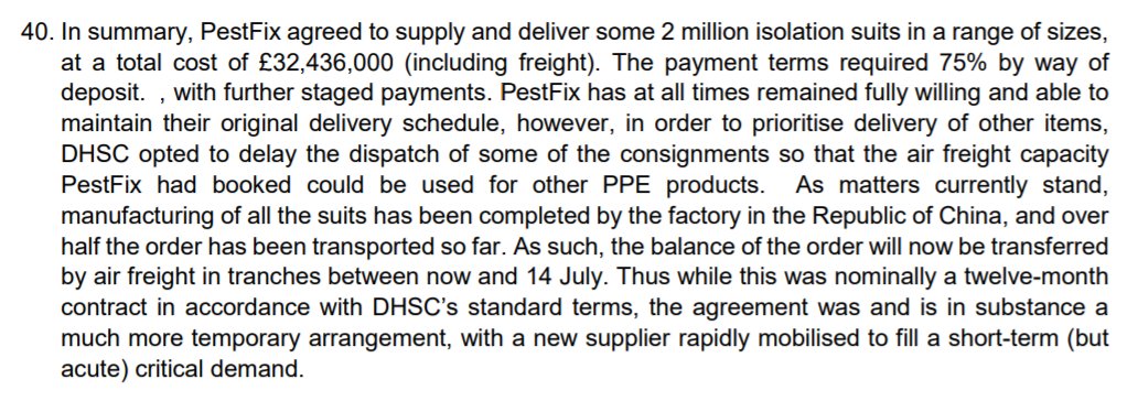 Fifth, as I understand this paragraph, Pestfix, a company with last reported net assets of £18,000 was paid 75% of £32.4m in respect of isolation suits even before they were delivered!
