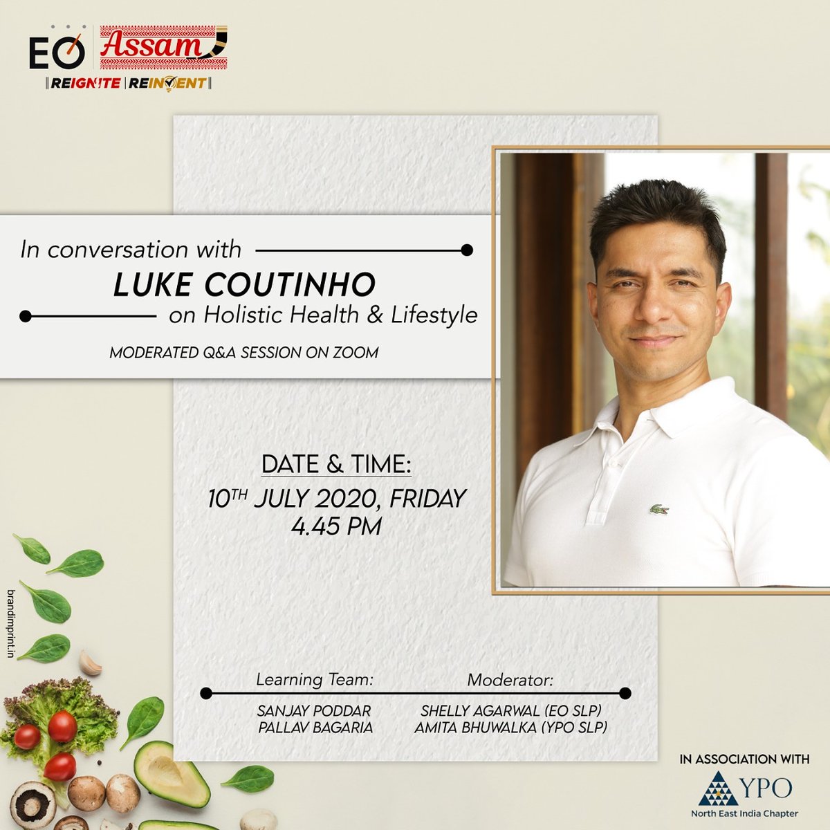 eoassam's tweet photo. #EOAssam presents "In conversation with @LukeCoutinho17 on Holistic Health &amp; Lifestyle" on the 10th of July, 4:45 PM onwards. 

This is a Moderated Q&amp;A event on Zoom for the members only. @EntrepreneurOrg
.
.
.
#EOSouthAsia #EONation #EONetwork #EOTogether https://t.co/JlrihOdLMi
