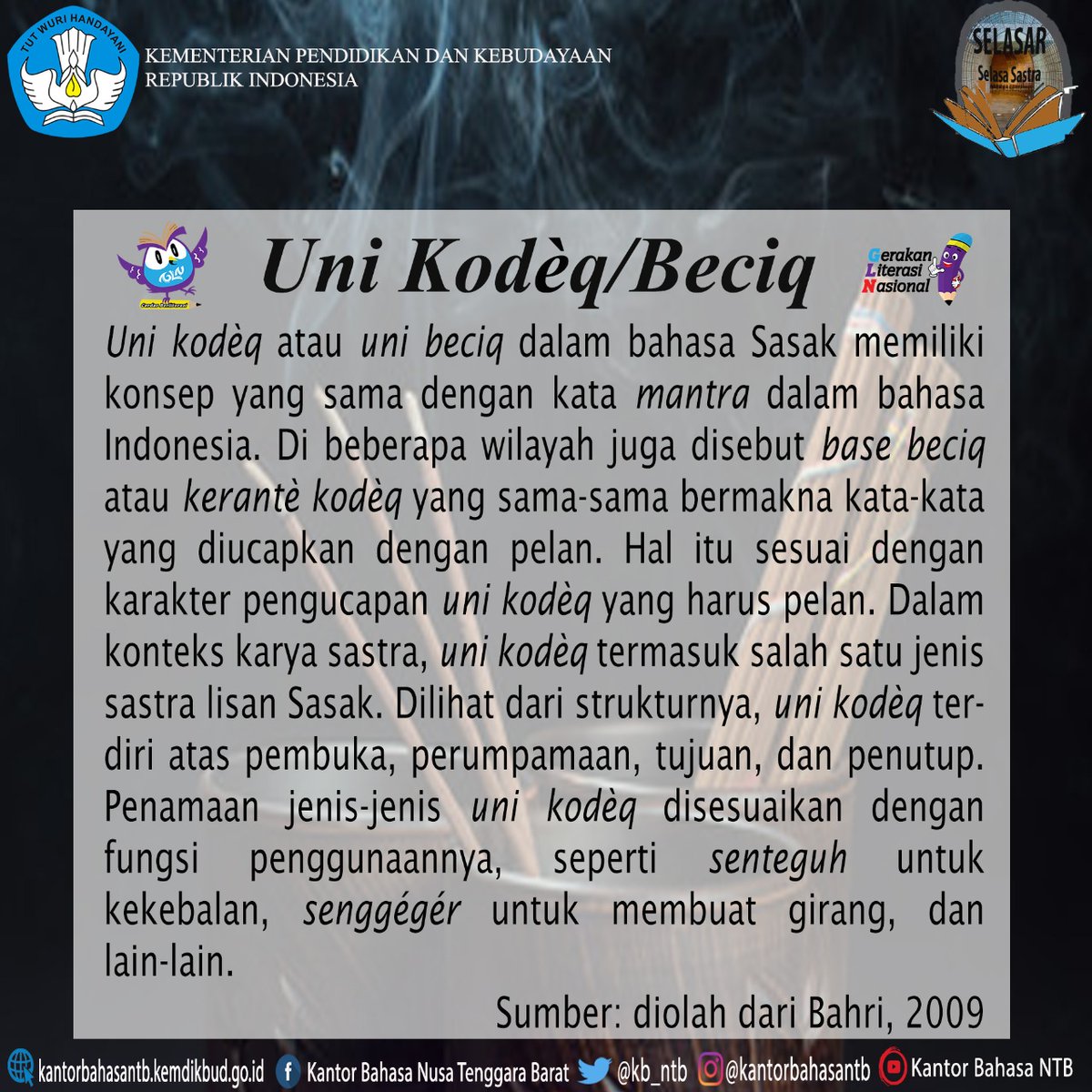 kb_ntb's tweet photo. #SelasaSastra
Konten #Selasar hari ini, yaitu uni kodèq/becik dalam bahasa Sasak (Lombok) yang bermakna sama dengan kata mantra dalam bahasa Indonesia. https://t.co/HKTFW97SAV