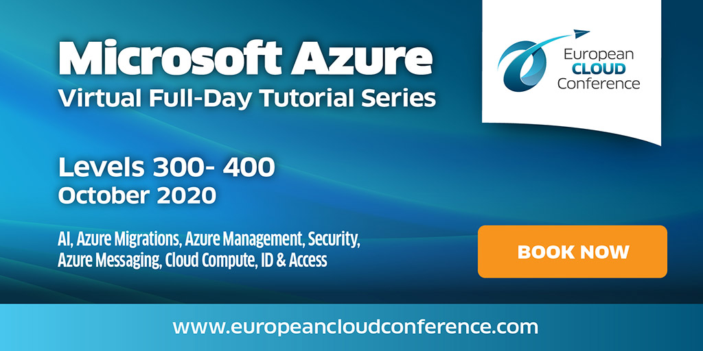 EuroCloudConf's tweet photo. Stay up to date with the Pace & Innovation of the Microsoft Azure Platform with the @EuroCloudConf October 2020 Virtual Tutorial series.
Book Now -https://t.co/yLaEaiT85Z
#Azure #MicrosoftAzure #Security #AI #CloudCompute #AzureManagement #AzureMessaging https://t.co/eUO6hJWa9h