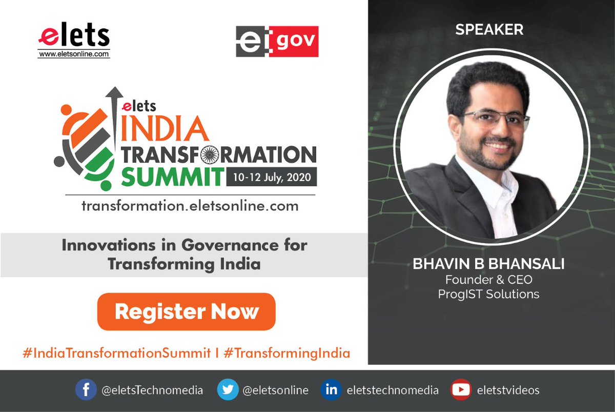Elets Technomedia We Are Elated To Announce That Bhavin B Bhansali Founder And Ceo Progist Solutions Will Join As A Speaker At The India Transformation Summit Awards On 10th