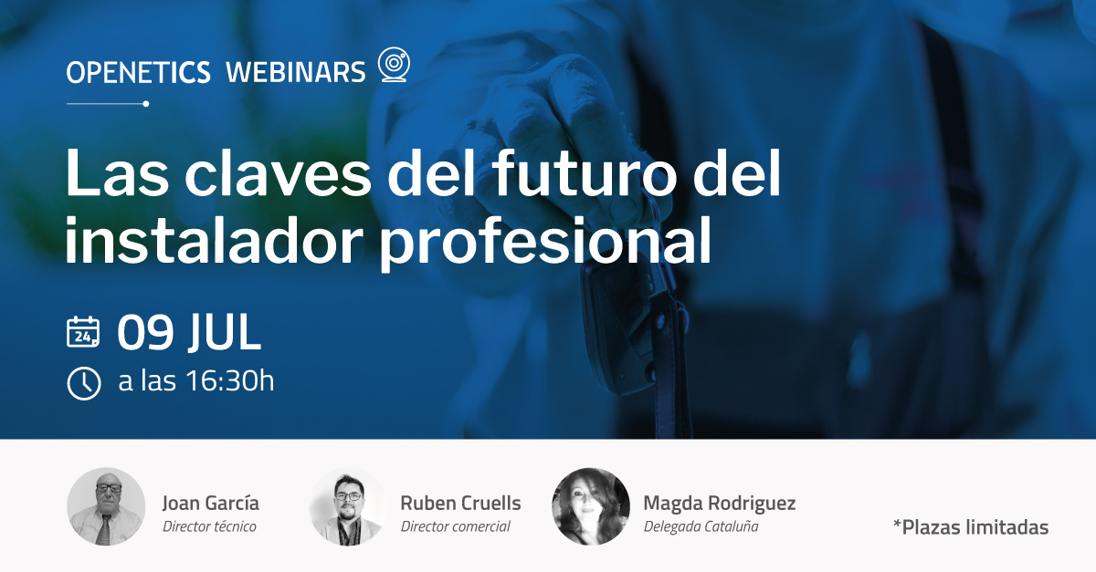 Próximo Webinars de OPENETICS - 9 Julio a las 16:30h.